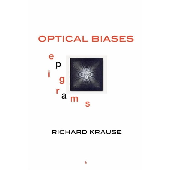 Optical Biases: Epigrams (Paperback)