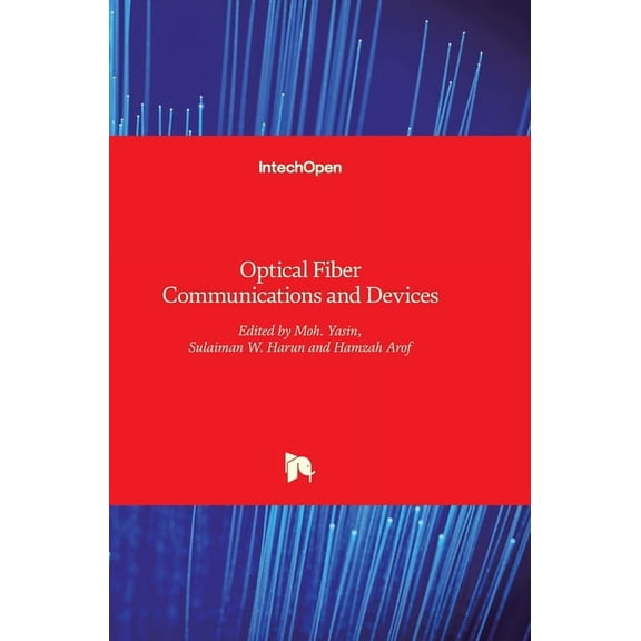 Optical Fiber Communications and Devices, (Hardcover)