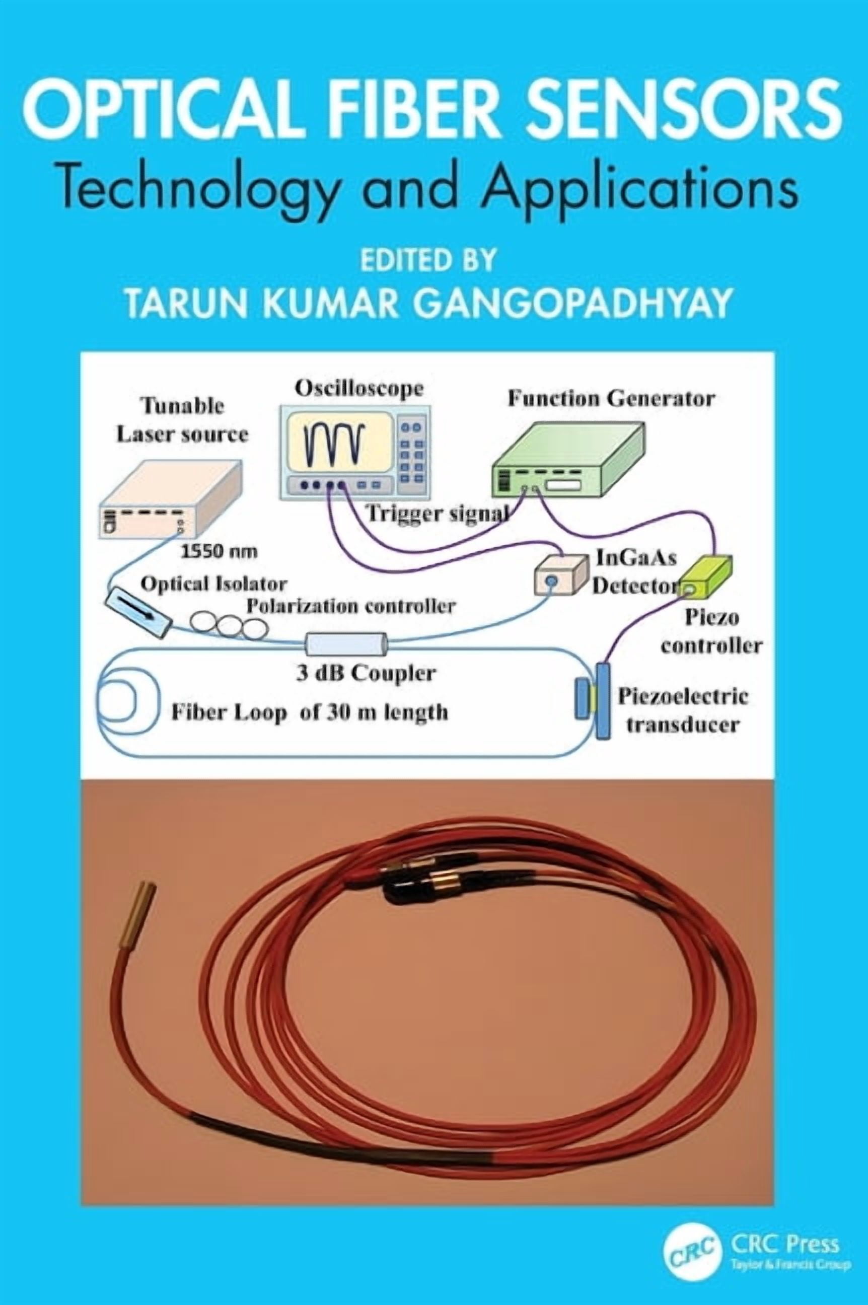 Optical Fiber Sensors: Technology and Applications, (Hardcover)