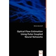 thumbnail image 1 of Optical Flow Estimation Using Pulse Coupled Neural Networks (Paperback), 1 of 1