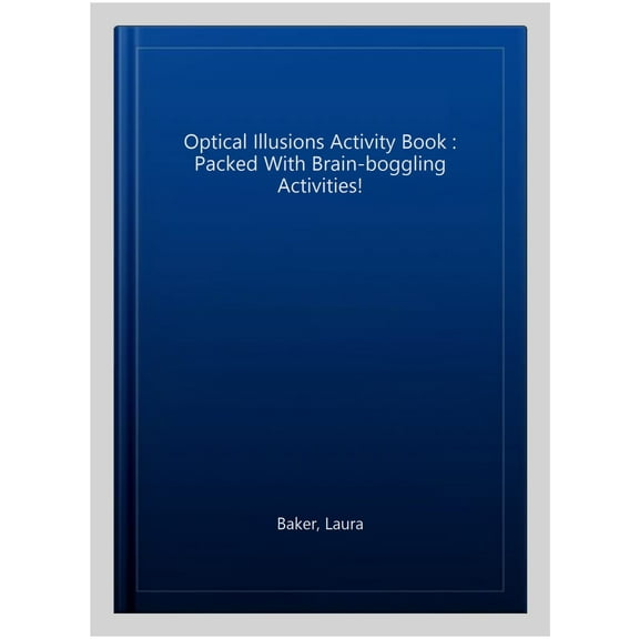 Optical Illusions Activity Book