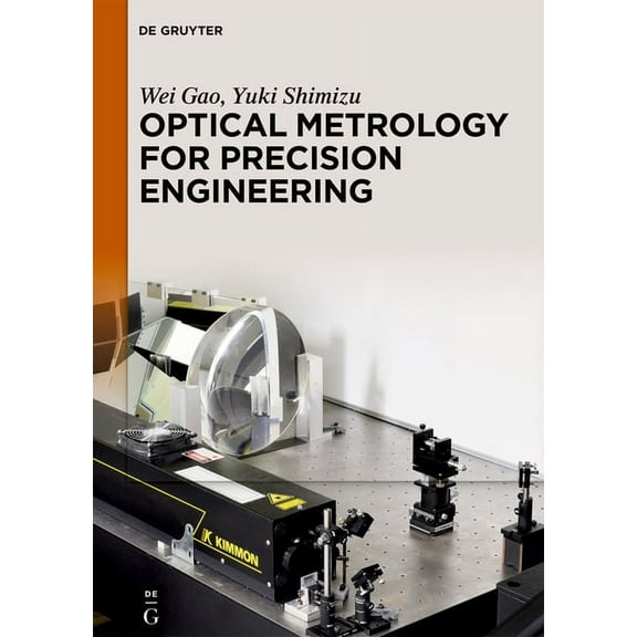 Optical Metrology for Precision Engineering, (Hardcover)