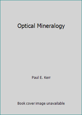 Pre-Owned Optical Mineralogy (Hardcover) 0070342180 9780070342187
