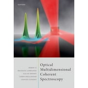 Optical Multidimensional Coherent Spectroscopy, Hardcover