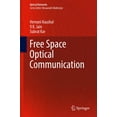thumbnail image 1 of Optical Networks Free Space Optical Communication, (Hardcover), 1 of 1