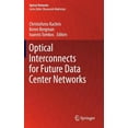 thumbnail image 1 of Optical Networks Optical Interconnects for Future Data Center Networks, (Hardcover), 1 of 1