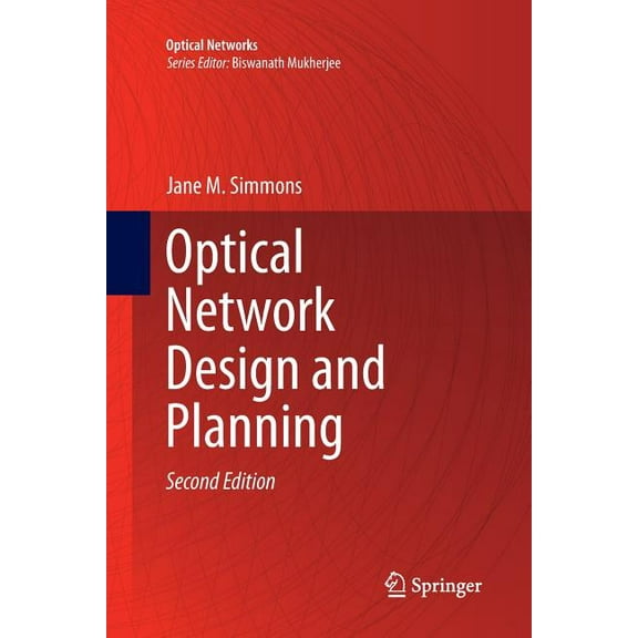 Optical Networks Optical Network Design and Planning, (Paperback)