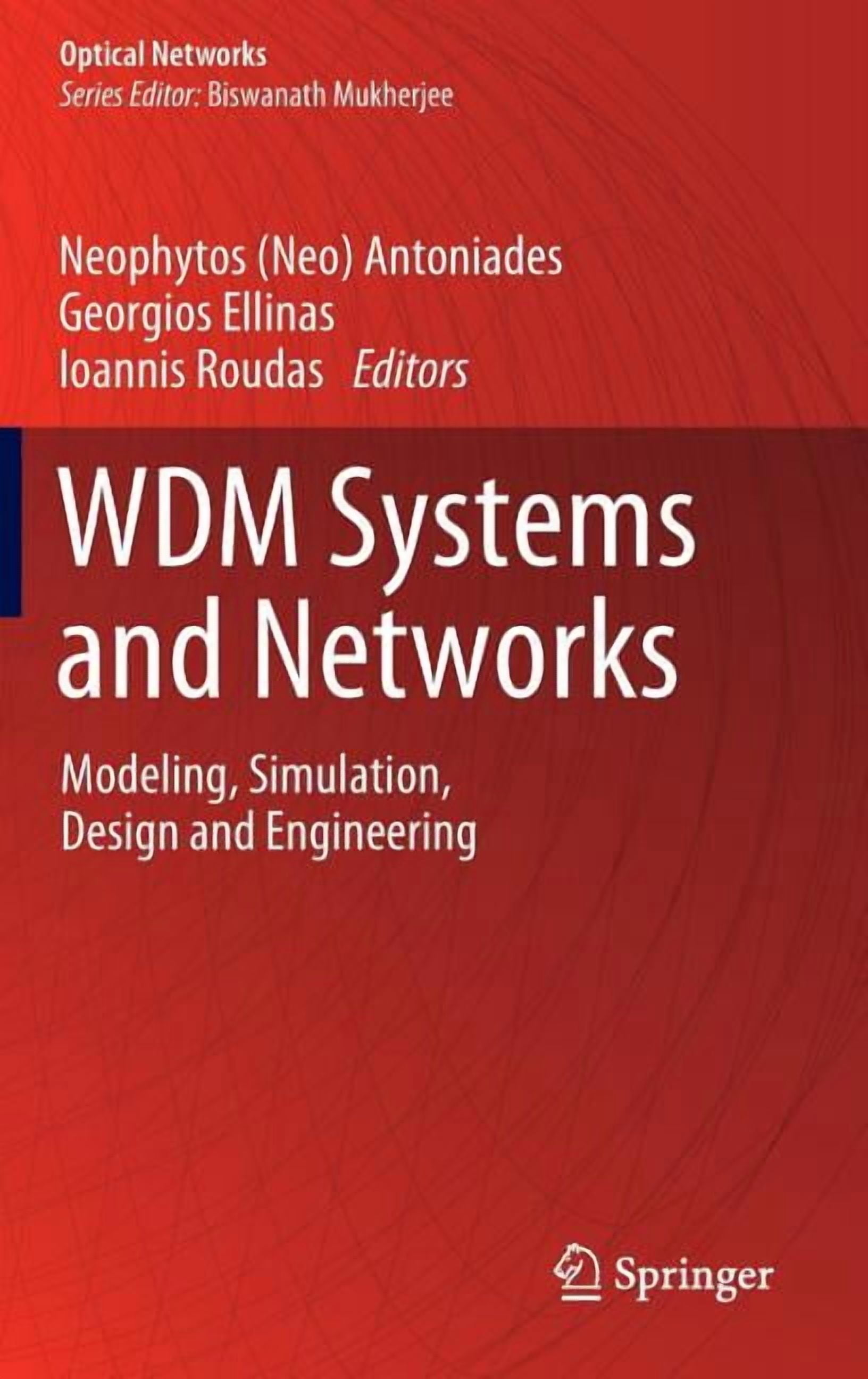 Wdm Engineer Optical Networks Wdm Systems and Networks: Modeling, Simulation, Design ...