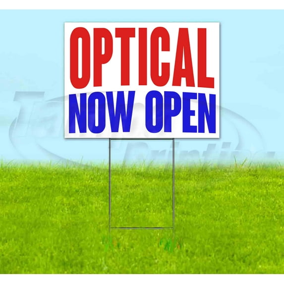 Optical Now Open (18" X 24") Yard Sign, Includes Metal Step Stake
