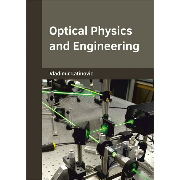 Optical Physics and Engineering, (Hardcover)