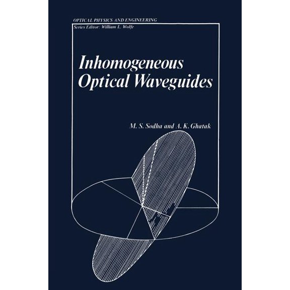 Optical Physics and Engineering Inhomogeneous Optical Waveguides, (Paperback)
