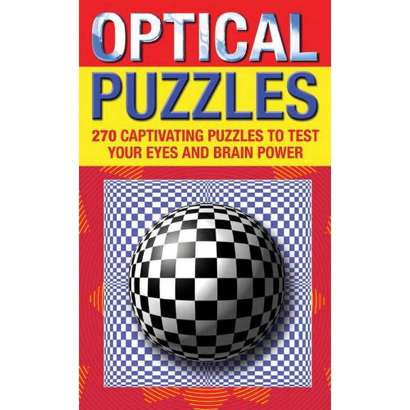 Pre-Owned Optical Puzzles: 270 Captivating Puzzles to Test Your Eyes and Brain Power Paperback