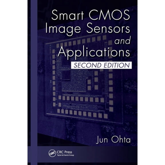 Optical Science and Engineering Smart CMOS Image Sensors and Applications, (Paperback)