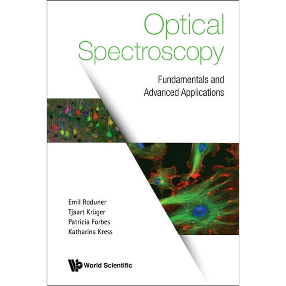 Optical Spectroscopy: Fundamentals and Advanced Applications, (Hardcover)
