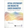 thumbnail image 1 of Optical Spectroscopy and Imaging for Cancer Diagnostics, (Hardcover), 1 of 1