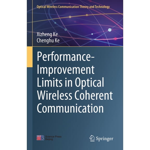 Optical Wireless Communication Theory an Performance-Improvement Limits in Optical Wireless Coherent Communication, (Hardcover)