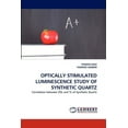 thumbnail image 1 of Optically Stimulated Luminescence Study of Synthetic Quartz (Paperback), 1 of 1
