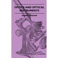 thumbnail image 1 of Optics And Optical Instruments, (Hardcover), 1 of 1