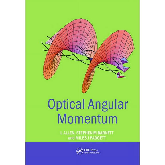 Optics & Optoelectronics Optical Angular Momentum, (Hardcover)