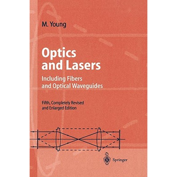 Pre-Owned Optics and Lasers: Including Fibers and Optical Waveguides (Hardcover) 354065741X 9783540657415