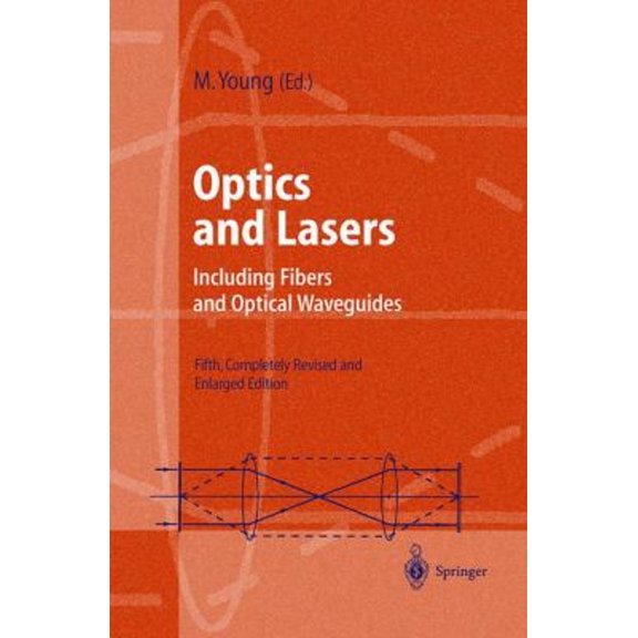 Pre-Owned Optics and Lasers: Including Fibers and Optical Waveguides (Hardcover) 354065741X 9783540657415