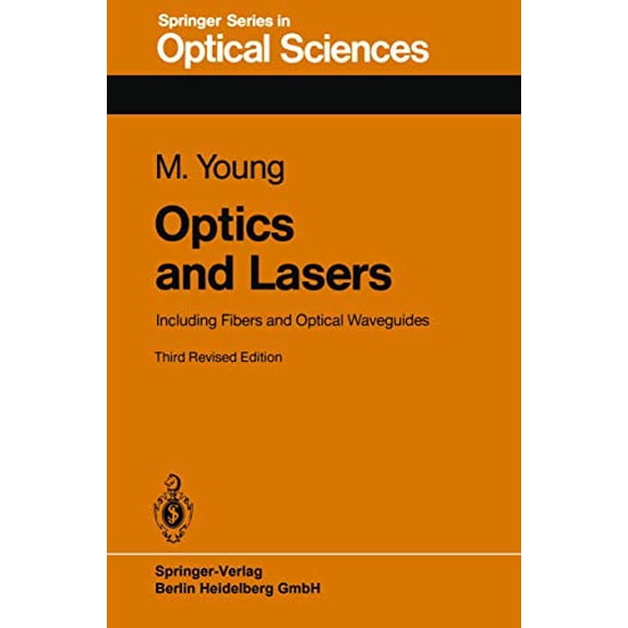 Pre-Owned Optics and Lasers: Including Fibers and Optical Waveguides (Paperback) 3540161279 9783540161271