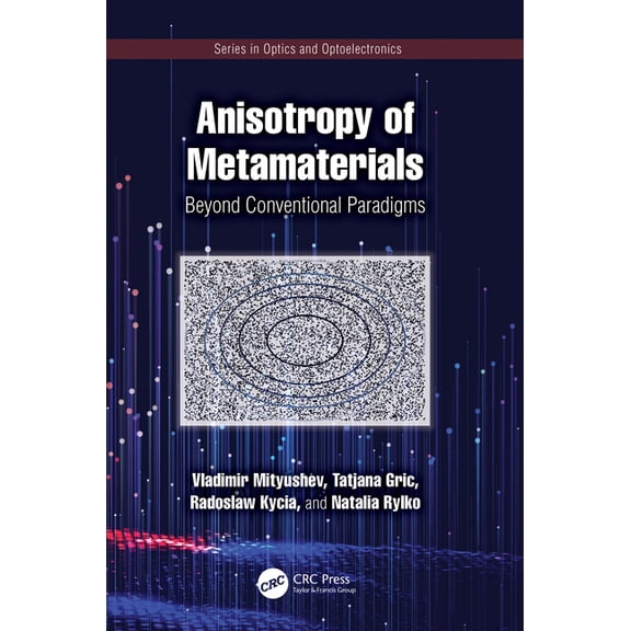 Optics and Optoelectronics Anisotropy of Metamaterials: Beyond Conventional Paradigms, (Hardcover)