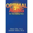 thumbnail image 1 of Pre-Owned Optimal Aging: Get Over Getting Older (Paperback) 0812693833 9780812693836, 1 of 1