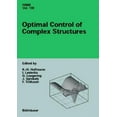thumbnail image 1 of Optimal Control of Complex Structures: International Conference in Oberwolfach, June 4-10, 2000, (Hardcover), 1 of 1