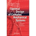 thumbnail image 1 of Optimal Design of Complex Mechanical Systems: With Applications to Vehicle Engineering, (Hardcover), 1 of 1