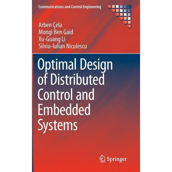Communications and Control Engineering Optimal Design of Distributed Control and Embedded Systems, (Hardcover)