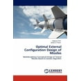 thumbnail image 1 of Optimal External Configuration Design of Missiles (Paperback), 1 of 1