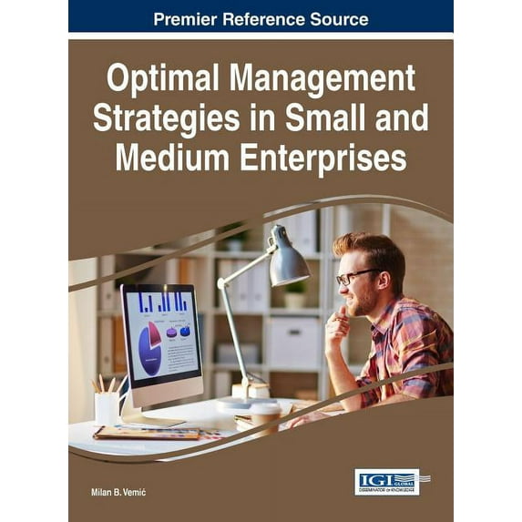 Optimal Management Strategies in Small and Medium Enterprises (Hardcover)