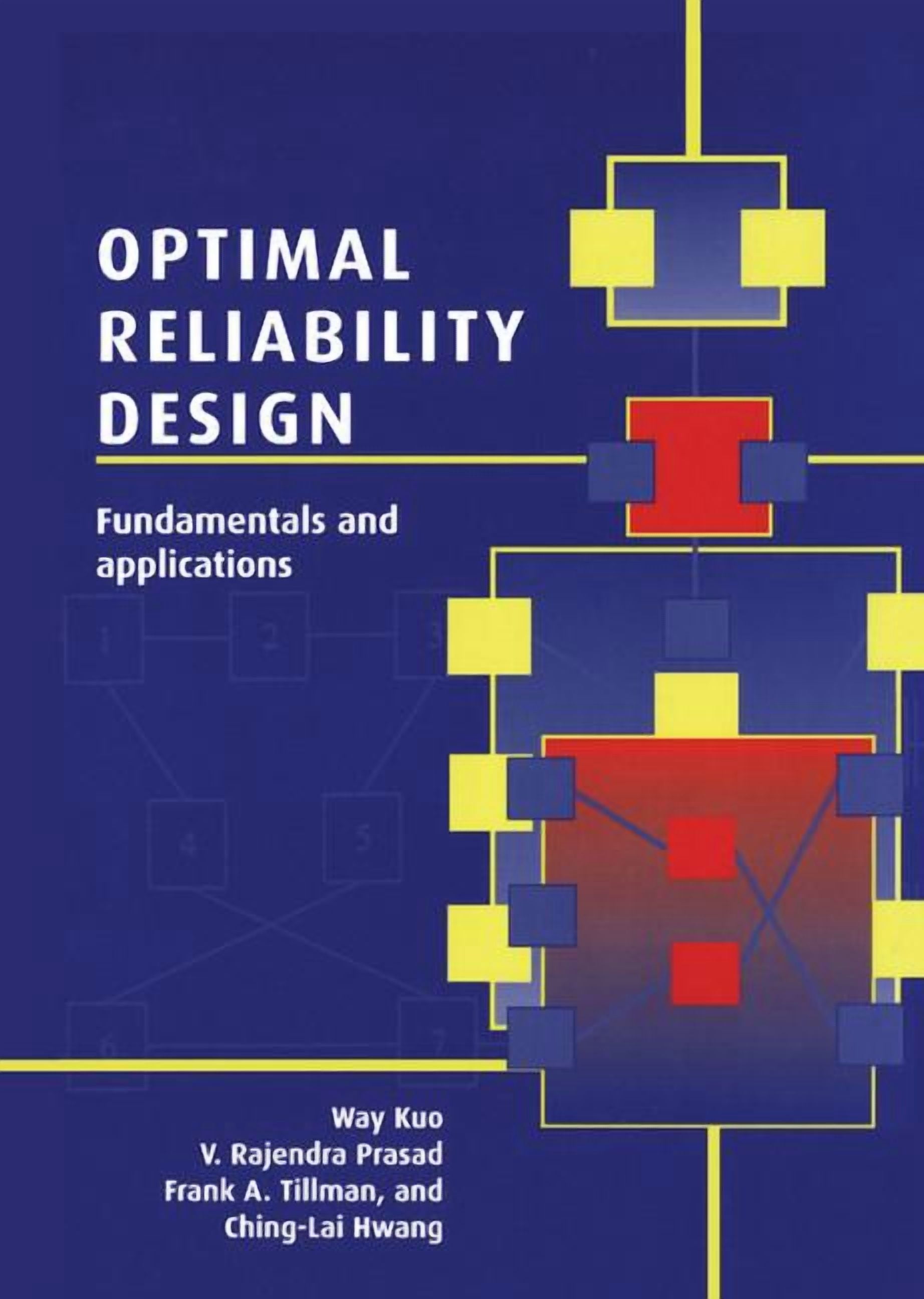 Optimal Reliability Design: Fundamentals and Applications, (Hardcover ...