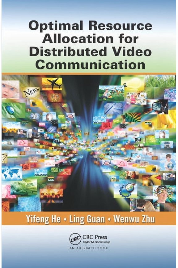 Optimal Resource Allocation for Distributed Video Communication, (Paperback)