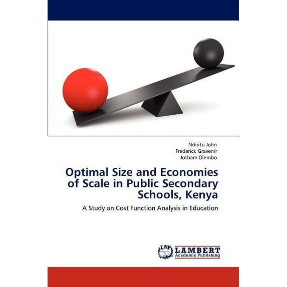 Optimal Size and Economies of Scale in Public Secondary Schools, Kenya