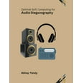 thumbnail image 1 of Optimal Soft Computing for Audio Steganography (Paperback), 1 of 1