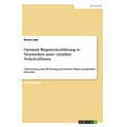 thumbnail image 1 of Optimale Wegstreckenführung in Netzwerken unter variablen Verkehrsflüssen : Untersuchung zum GPS-Routing mit kürzesten Wegen und globalen Fahrzeiten (Paperback), 1 of 1