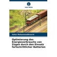 thumbnail image 1 of Optimierung des Energieverbrauchs von ZÃ¼gen durch den Einsatz fortschrittlicher Batterien, (Paperback), 1 of 1