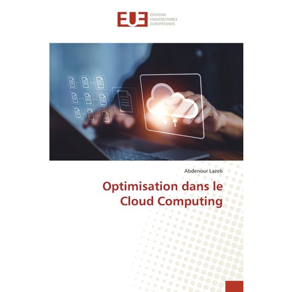 Optimisation dans le Cloud Computing, (Paperback)