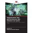 thumbnail image 1 of Optimisation des performances des rÃ©seaux sur puce, (Paperback), 1 of 1