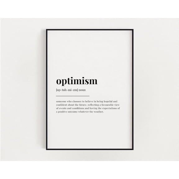 Optimism Definition Poster, Quote, Motivational, Inspirational, Office And Gallery Wall Decor