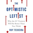 thumbnail image 1 of Pre-Owned Optimistic Leftist (Hardcover) 1250089662 9781250089663, 1 of 1