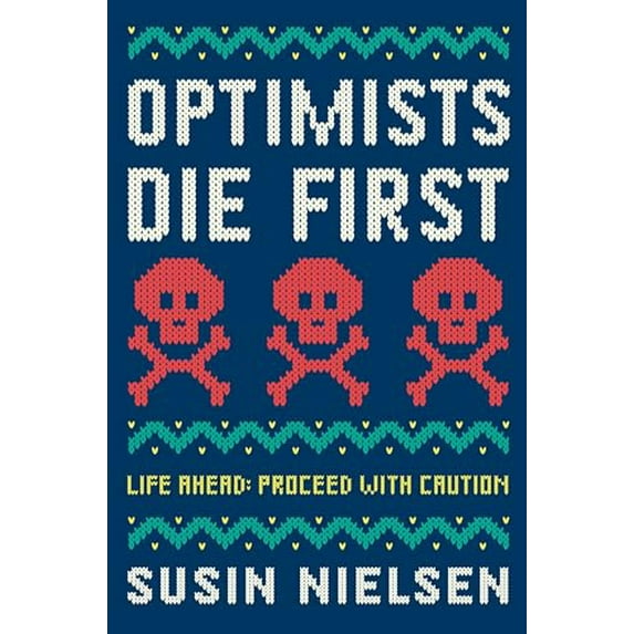Pre-Owned Optimists Die First (Paperback) by Susin Nielsen