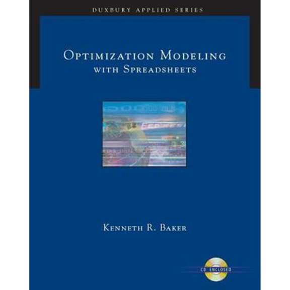 Pre-Owned Optimization Modeling with Spreadsheets (with CD-ROM) (Duxbury Applied Series) (Hardcover) 0534494749 9780534494742