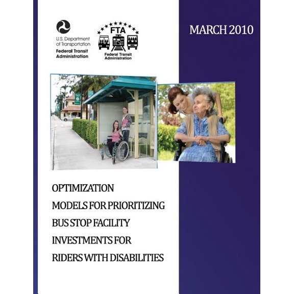 Optimization Models for Prioritizing Bus Stop Facility Investments for Riders with Disabilities