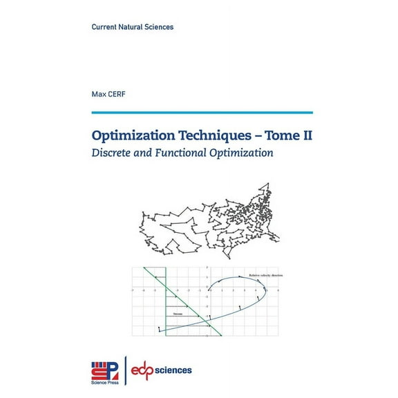 Optimization Techniques - Tome II: Discrete and Functional Optimization (Paperback)