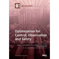 thumbnail image 1 of Optimization for Control, Observation and Safety, (Paperback), 1 of 1