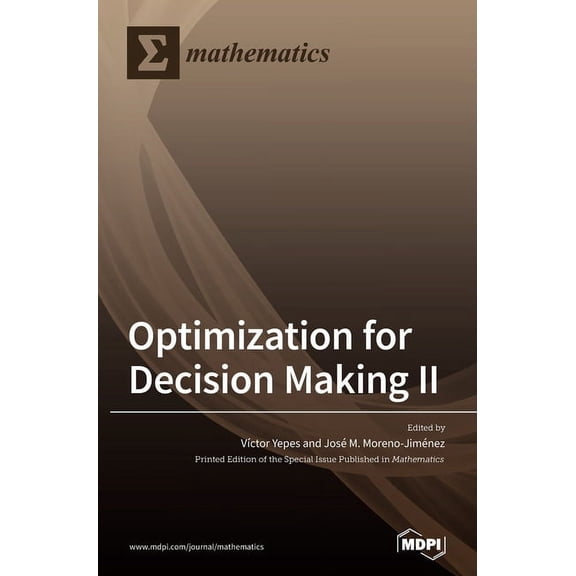 Optimization for Decision Making II Hardcover 3039436074 9783039436071 Yepes, Vctor