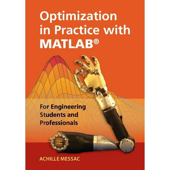 Optimization in Practice with MATLAB, (Hardcover)